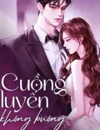 Cuồng Luyến Không Buông